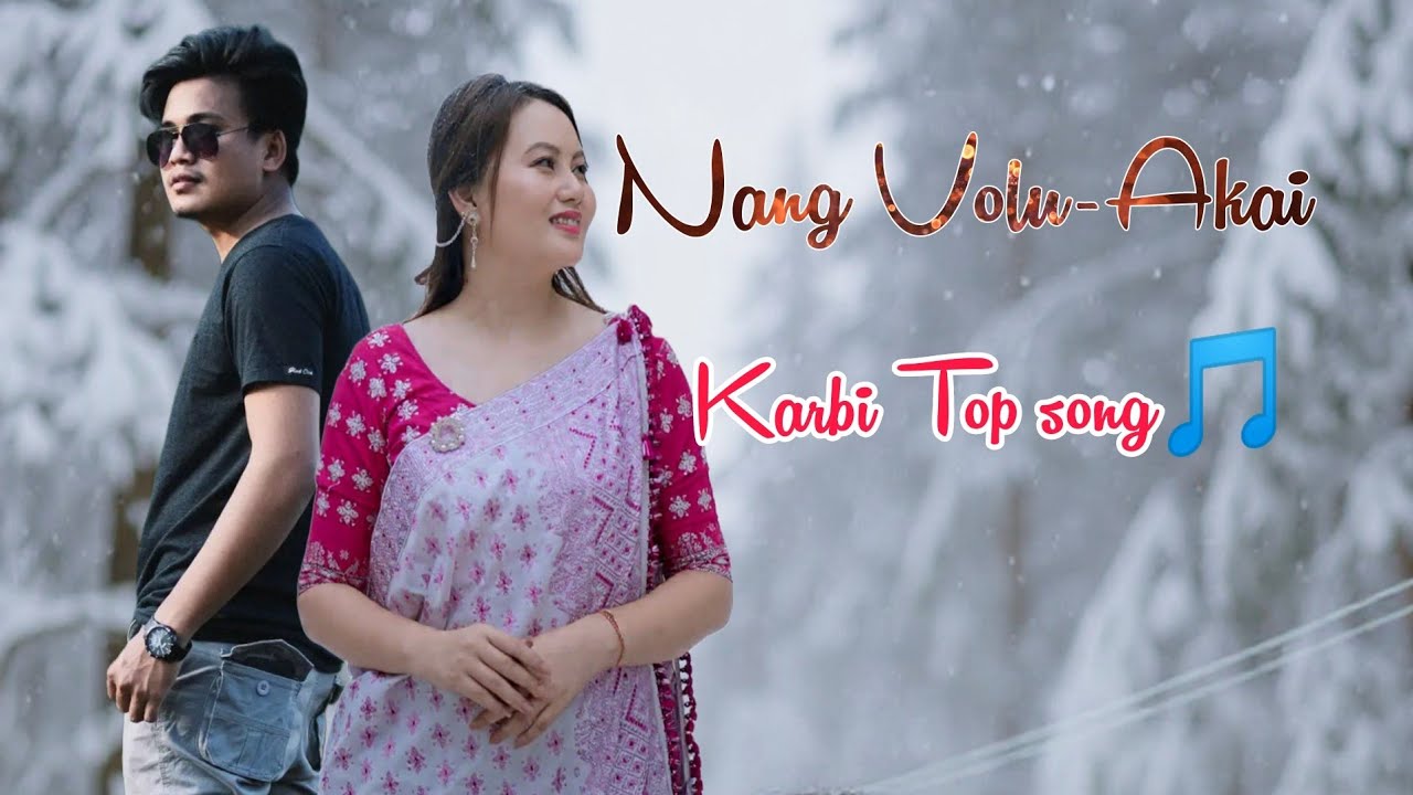 Nang Volu-Akai // 🎶🎵 karbi new song 2026 #karbinewsong2026