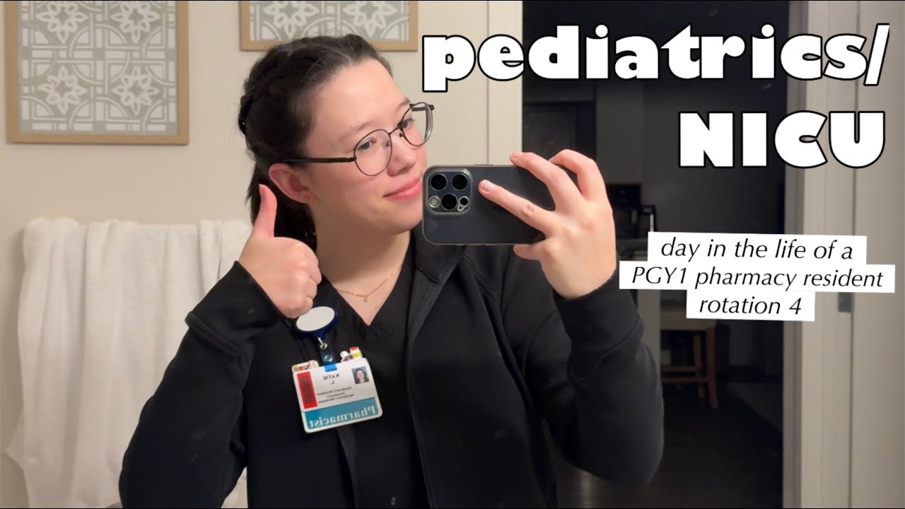 Day in the Life of a PGY1 Pharmacy Resident (Pediatrics/NICU Rotation)
