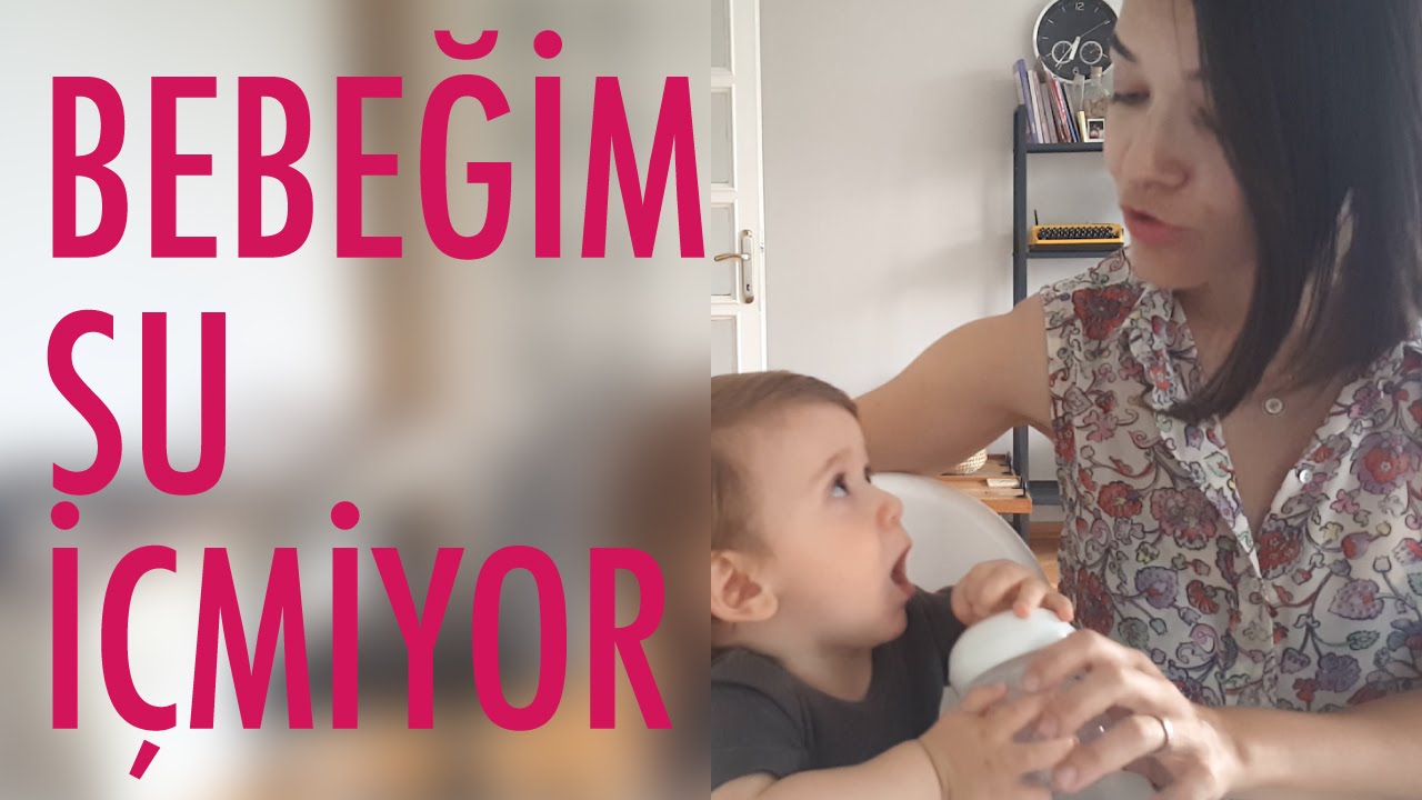 Bebeğim Su İçmiyor | Acemi Anne