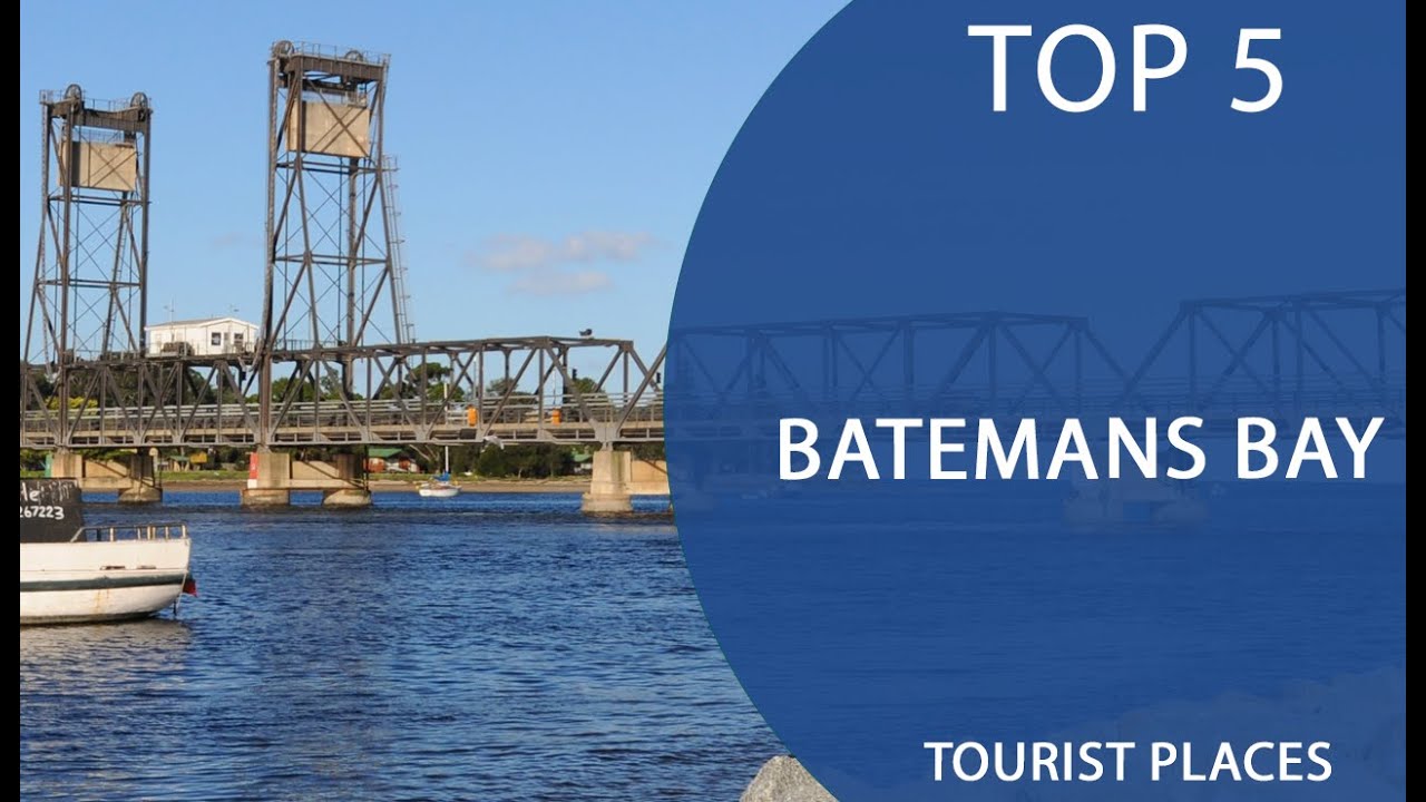 Top 5 Best Tourist Places to Visit in Batemans Bay, New South Wales | Australia - English