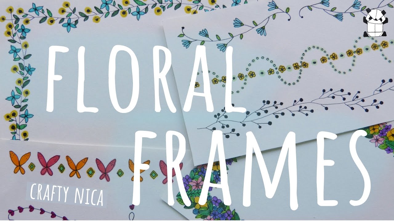 FLORAL BORDERS AND FRAMES. Borders for cards, school projects & bullet journal (Spring doodles)