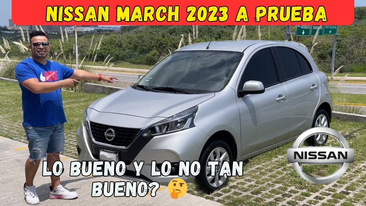 Nissan March 2023 Reseña y pruebas, lo bueno 👌 y lo no tan bueno 🤔(MANUEL GM)