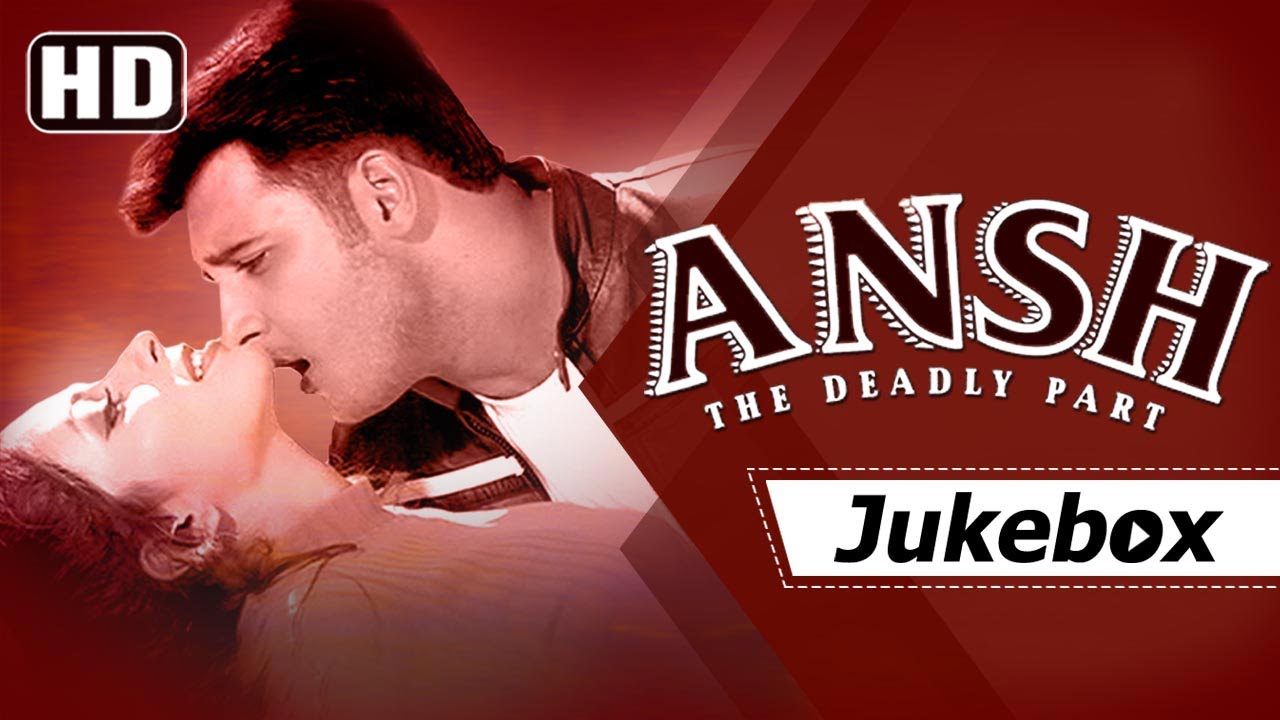 All Songs Of Ansh - The Deadly Part {HD} - Sharbani Mukherji - Rajat Bedi - Nadeem Shravan Hits