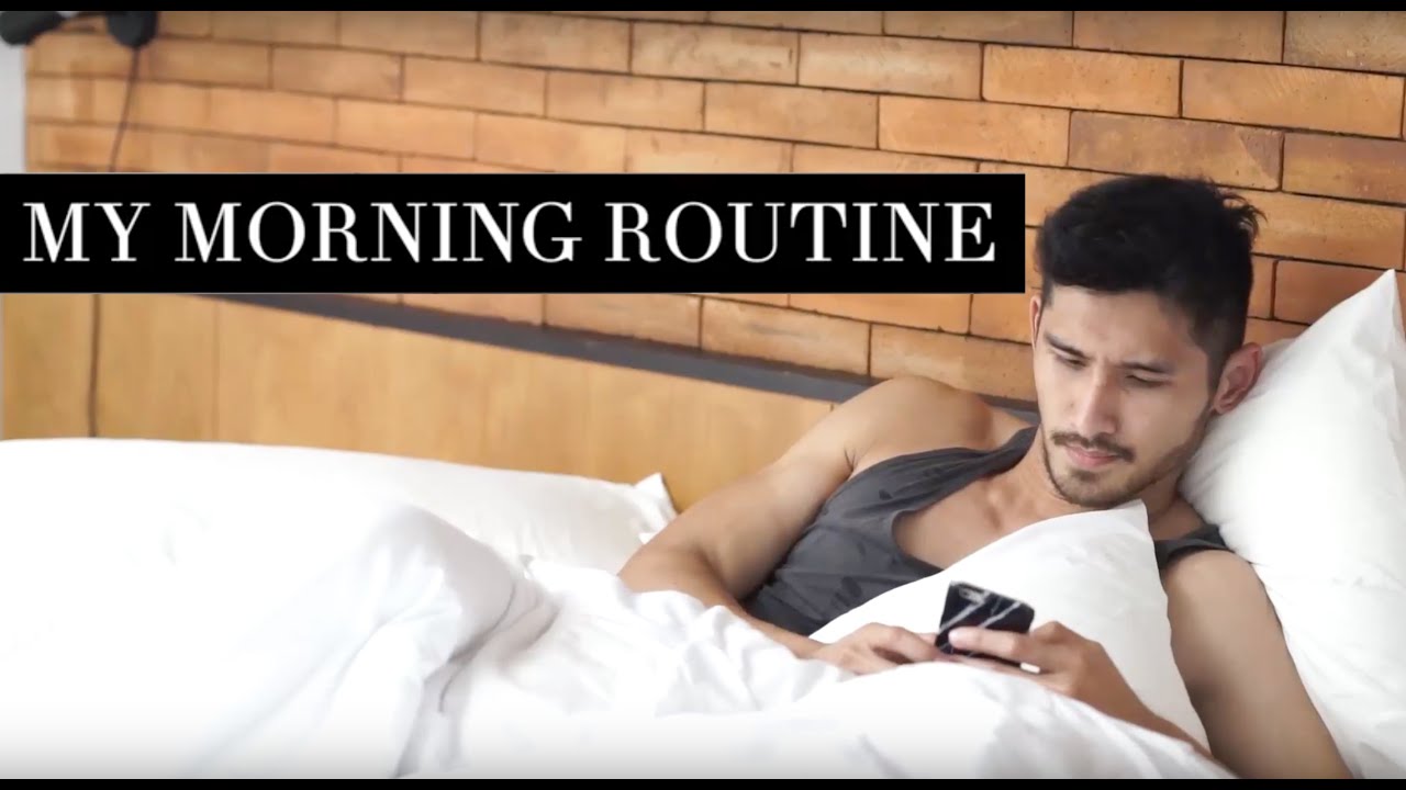 MY MORNING ROUTINE