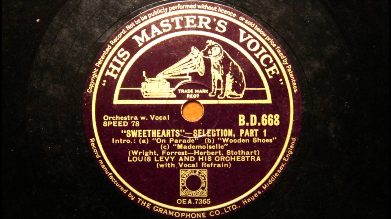 Sweethearts - selection. played by Louis Levy and his orchestra
