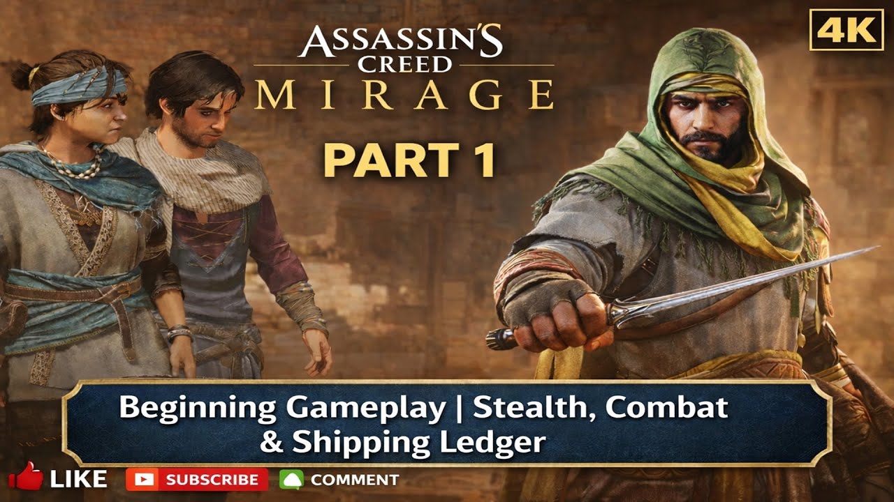 Assassin’s Creed Mirage Beginning Gameplay| Stealth, Combat & Shipping Ledger No Commentary Part1 4K