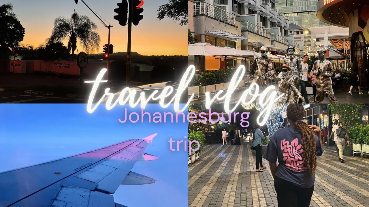 DAYS IN JOHANNESBURG 🤍| city, shopping 🛍️, travel etc.