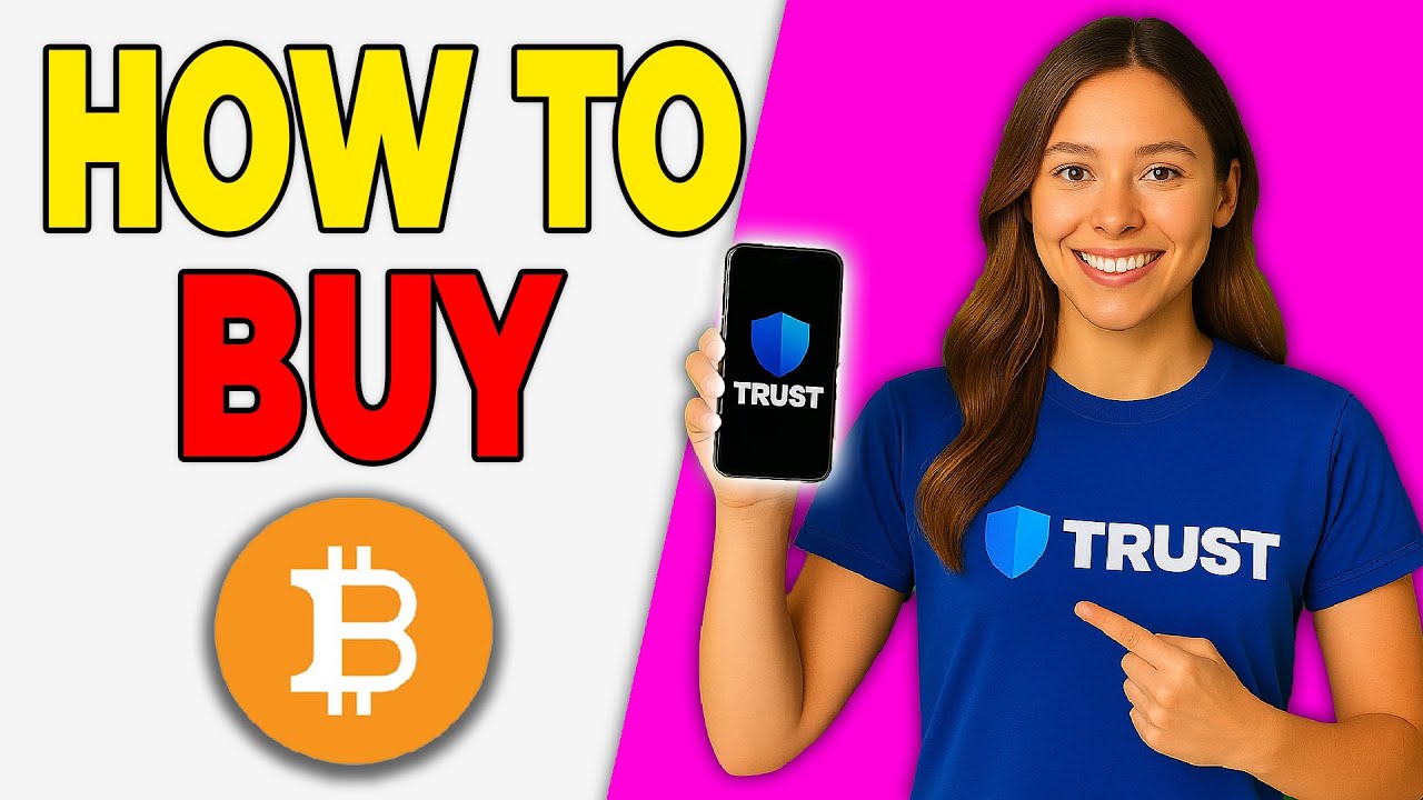 Как купить биткоины в кошельке Trust (Краткое руководство 2025)