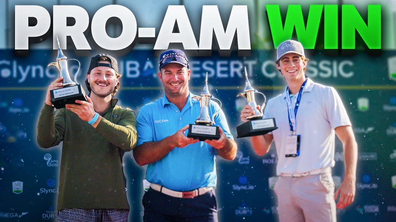 We Won The Dubai Desert Classic Pro Am | GM GOLF