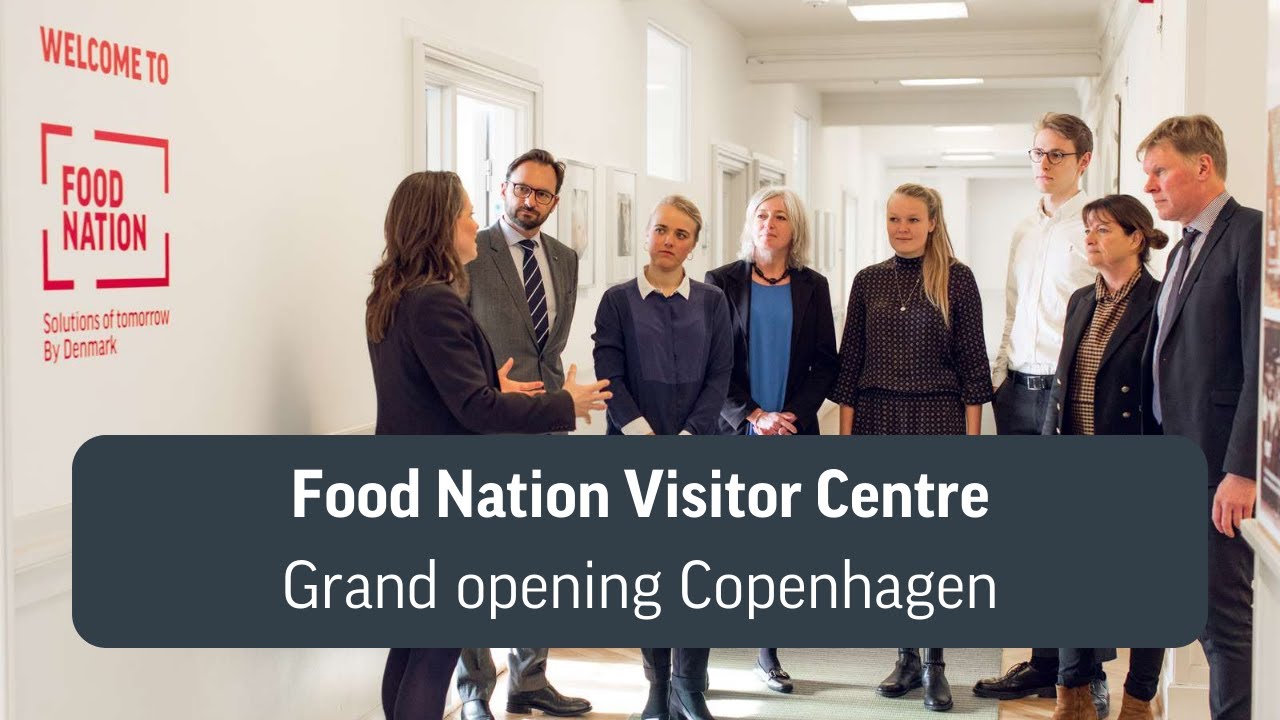 Opening of Food Nation Visitor Centre, Copenhagen