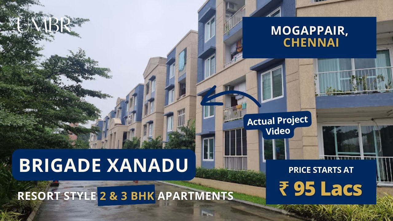 Brigade Xanadu Mogappair  Chennai |☎️8800837166 | 2, 3 BHK Flats for Sale #chennairealestate