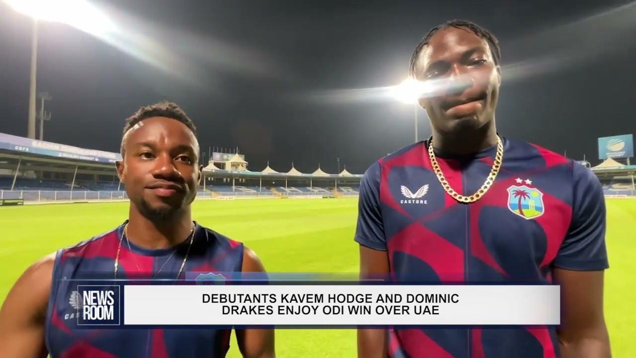 GUYANA NEWS ROOM - DEBUTANTS KAVEM HODGE AND DOMINIC DRAKES ENJOY ODI WIN OVER UAE