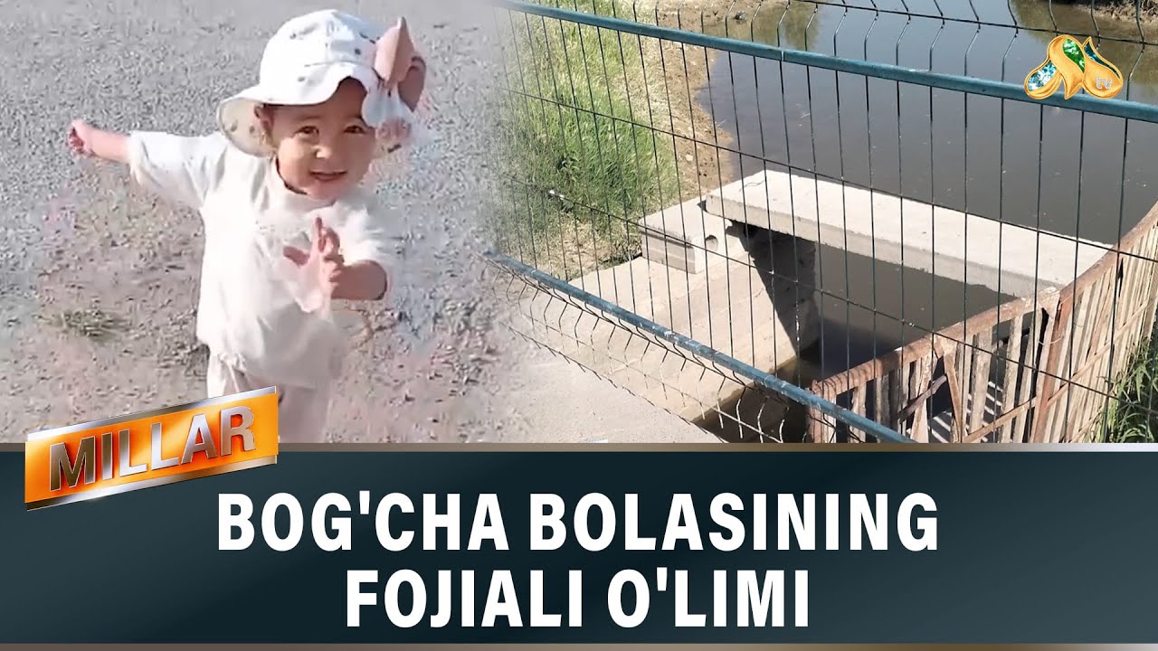 Bog'cha bolasining fojiali o'limi   