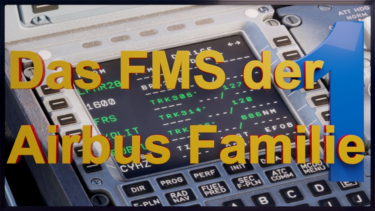 Airbus FMS - Teil 1