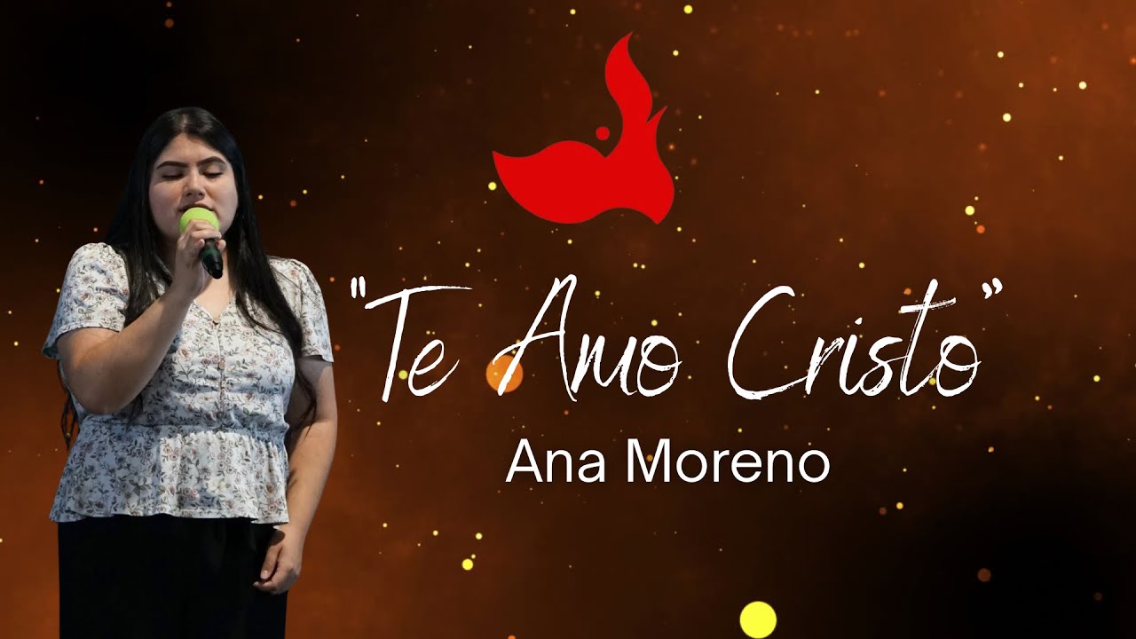 Te Amo Cristo | Adoración | Música Cristiana | Ana Moreno