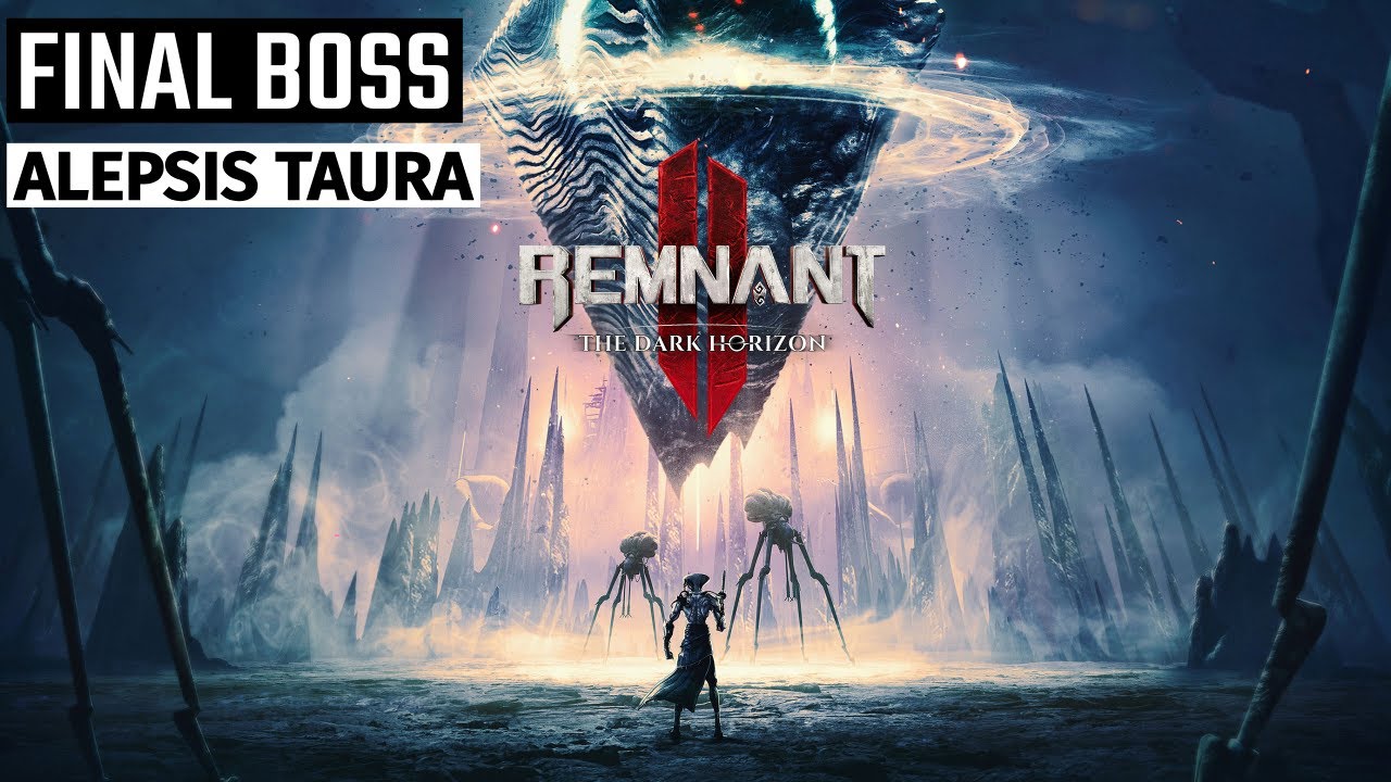 You WON&rsquo;T BELIEVE This Dark Horizon Boss Fight! | Alepsis Taura Ending &ndash; Remnant 2 DLC