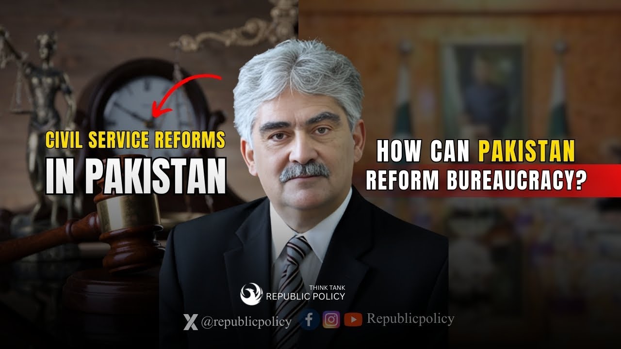 Pakistan’s Bureaucracy Crisis | Civil Service Reforms Explained by Dr. Nadeem ul Haq