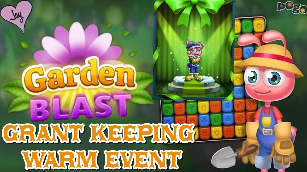 Pogo Games: Garden Blast - Grant Keeps Warm Event