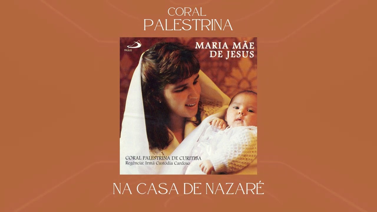 Coral Palestrina - Na Casa de Nazaré