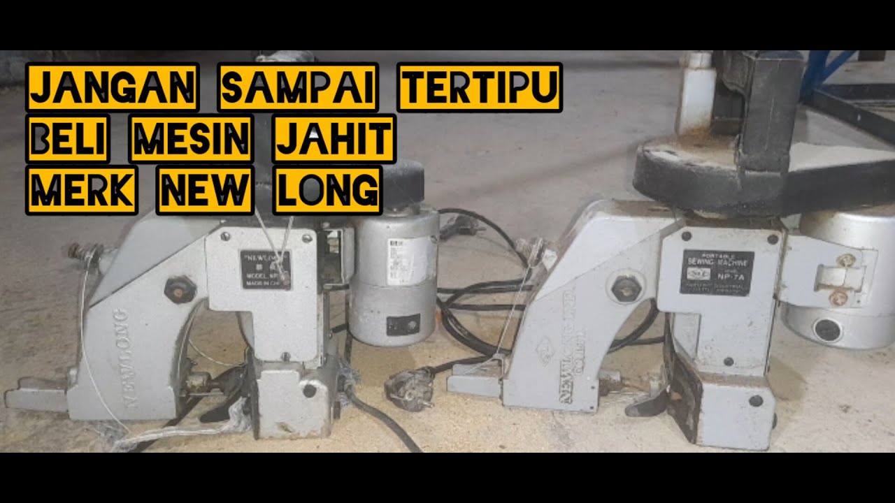 REVIEW MESIN JAHIT NEW LONG, PILIH ORI ATAU KW #mesinjahit #newlong #madeinchina #madeinjapan