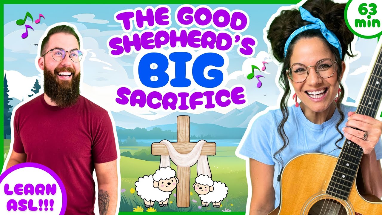 Jesus Made a Big Sacrifice | Good Shepherd & Good Friday Bible Lesson for Kids with Songs!