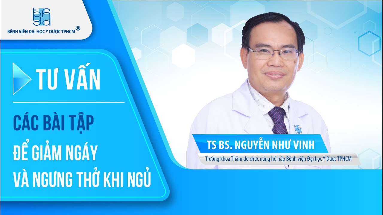 Các bài tập để giảm ngáy và ngưng thở khi ngủ  | UMC | Bệnh viện Đại học Y Dược TPHCM
