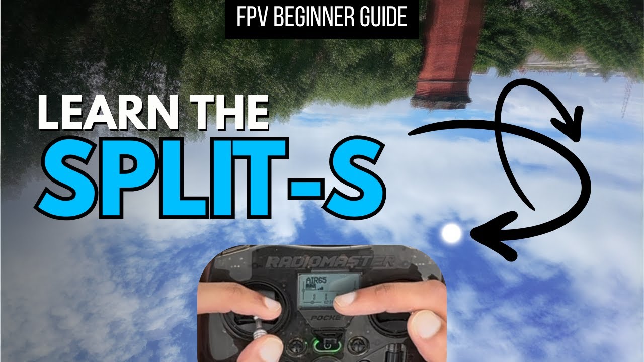 How to Split-S | Step by Step Tutorial | HowTo FPV