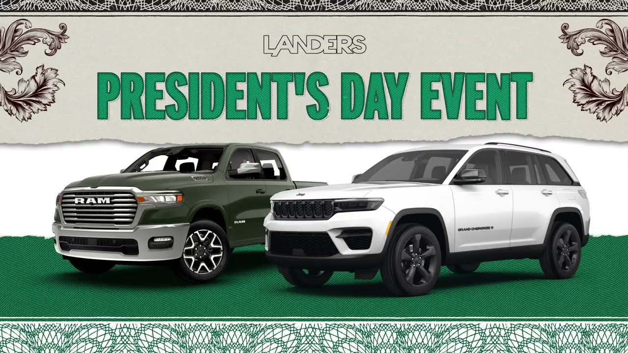 Landers Chrysler Dodge Jeep Ram - President's Day Event