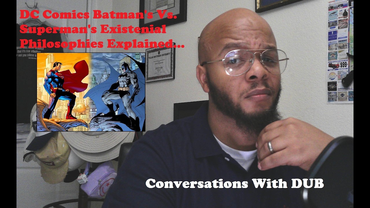 Batman Vs  Superman Existential Philosophies