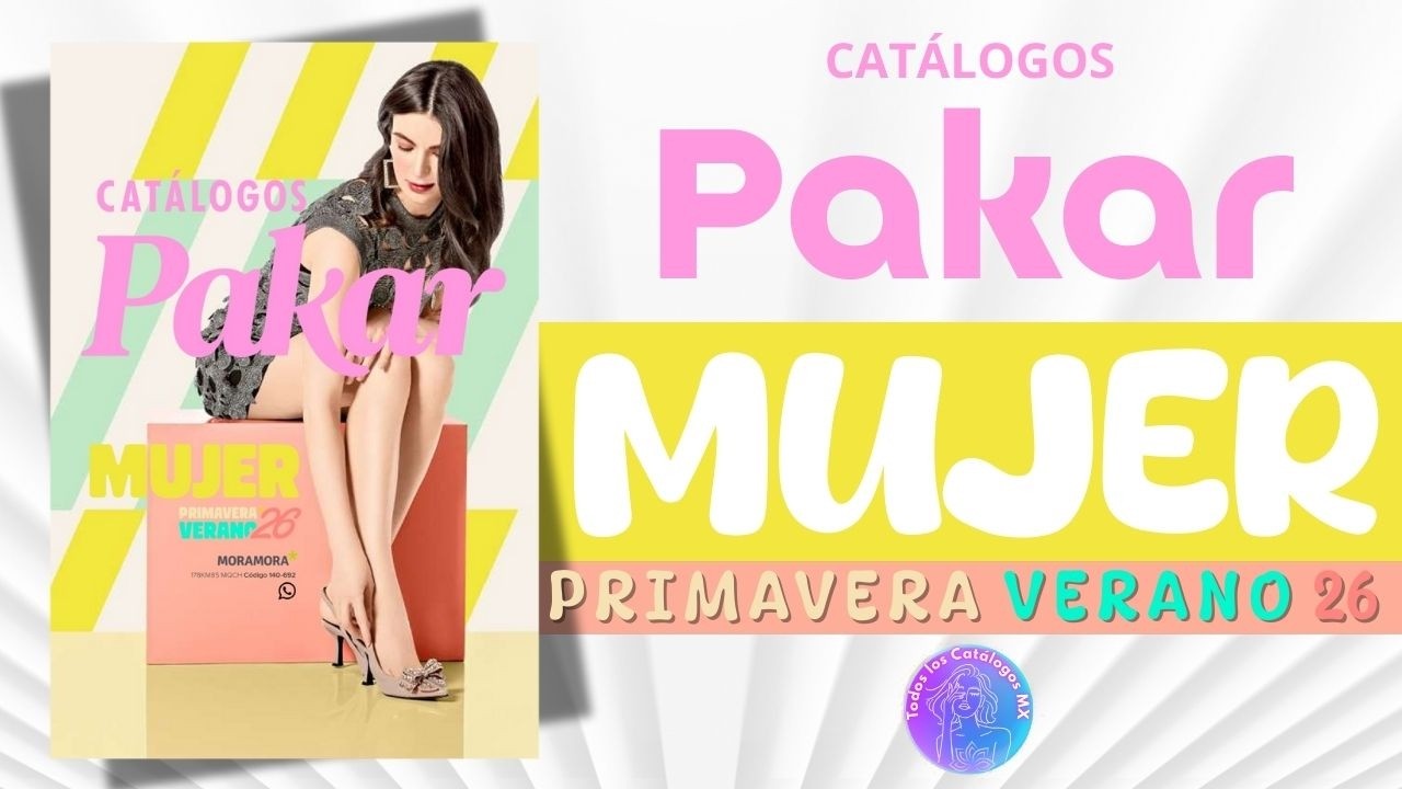 👠🔥🌸 CATÁLOGO PAKAR MUJER PRIMAVERA VERANO 2026 | El calzado que TODAS quieren 😍👡