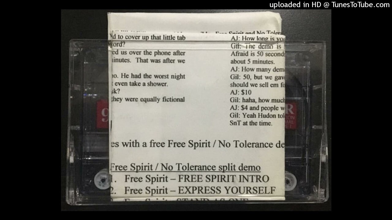 FREE SPIRIT / NO TOLERANCE SPLIT DEMO (FULL TAPE)