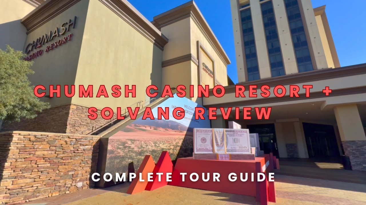 Chumash Casino Resort & Solvang Review