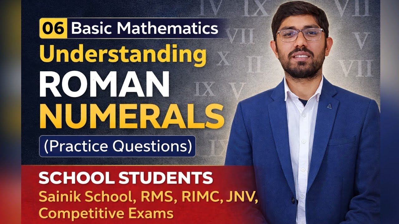 Basic Mathematics 06 | Roman Numerals | Practice Questions 