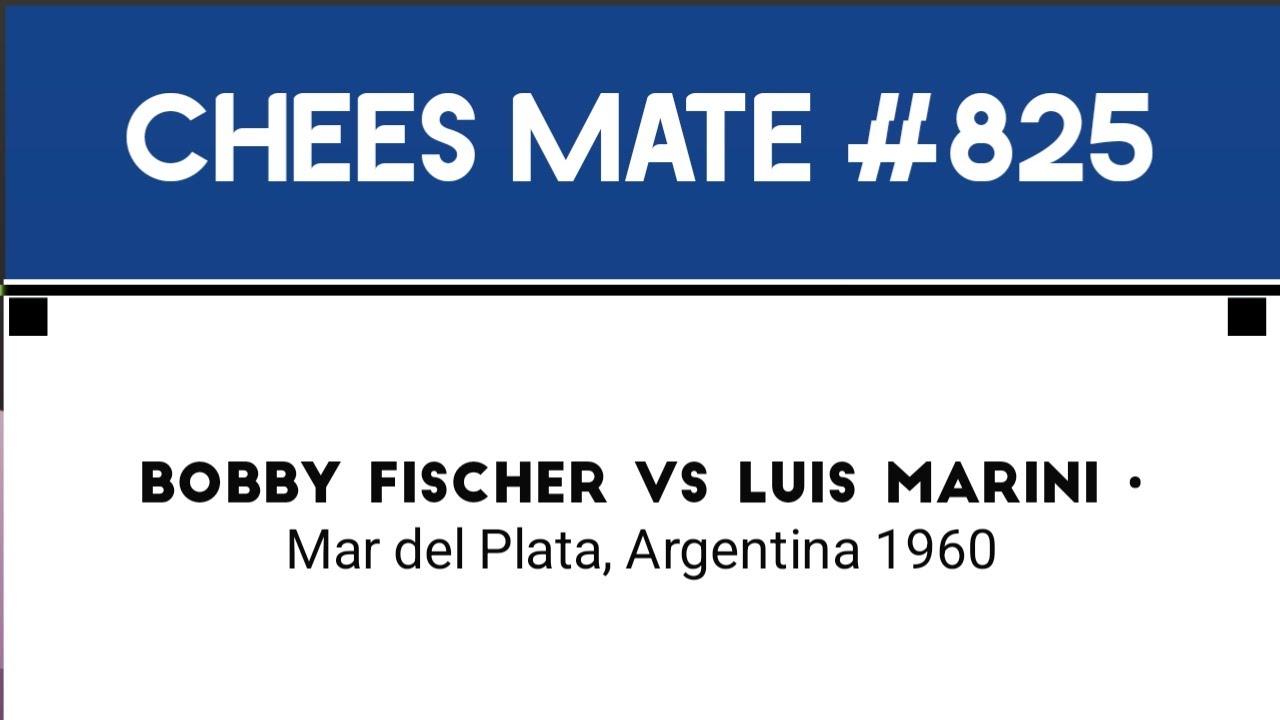 Bobby Fischer vs Luis Marini • Mar del Plata, Argentina 1960