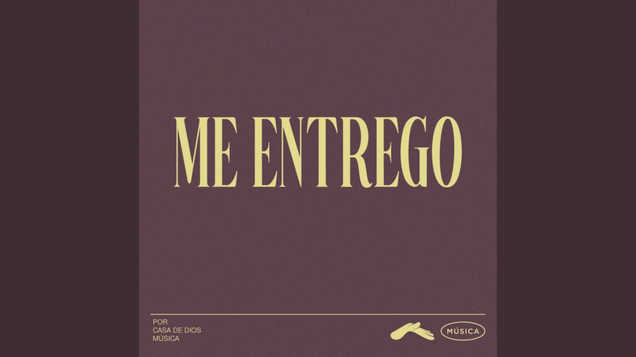 Me Entrego