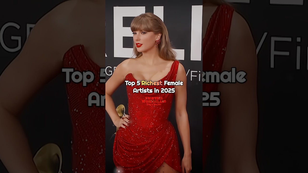 Пять самых богатых женщин-художниц 2025 года ❤️&zwj;🔥 | #taylorswift #shorts