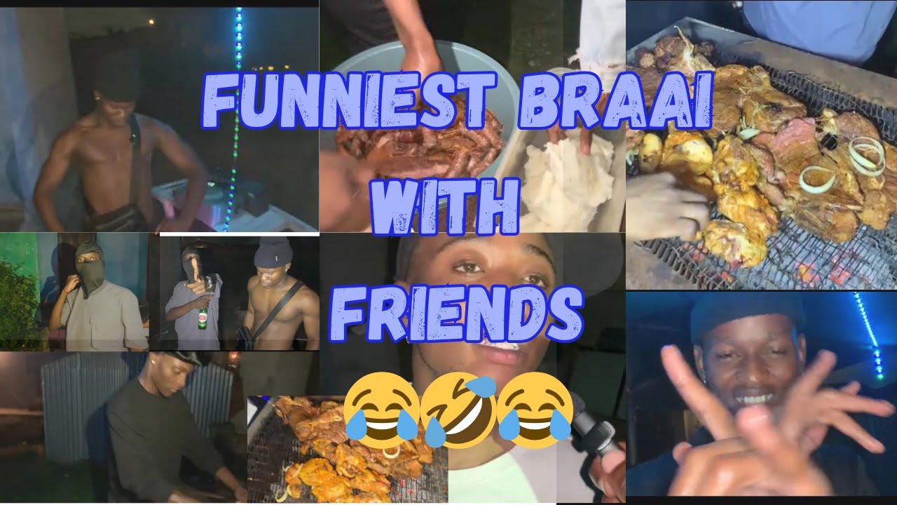 Funniest braai with friends😂🥴🤣