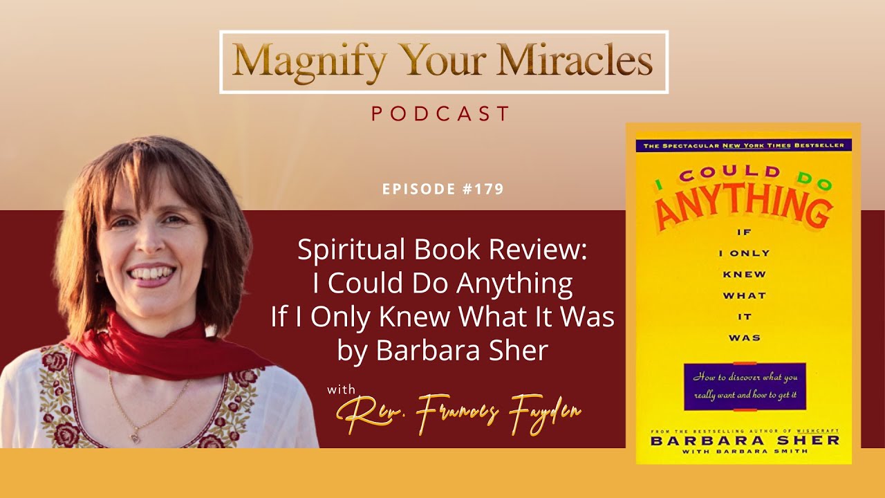 Spiritual Book Review: I Could Do Anything if I Only Knew What it Was by Barbara Sher