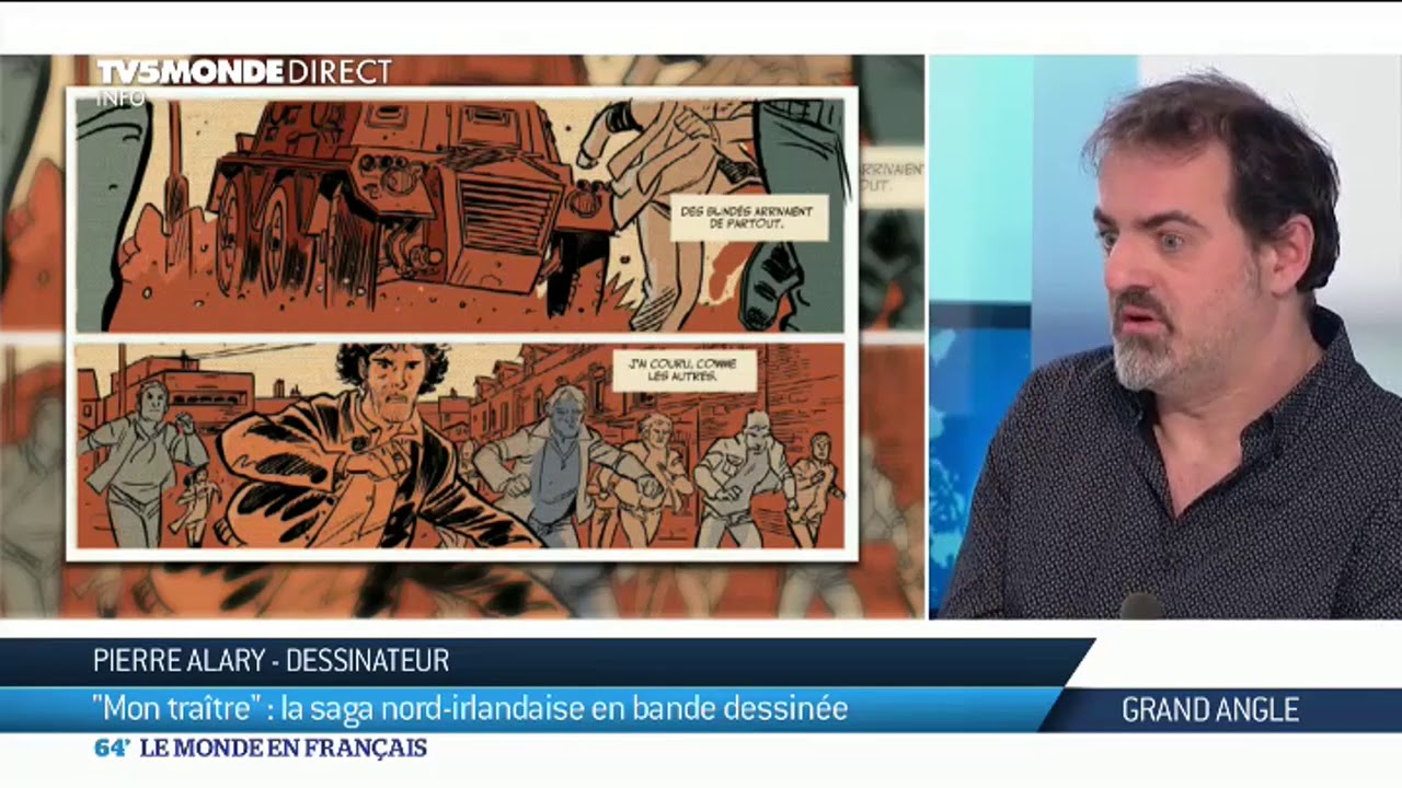 Sorj Chalandon et Pierre Alary : Mon traître, la saga nord-irlandaise en bande dessinée