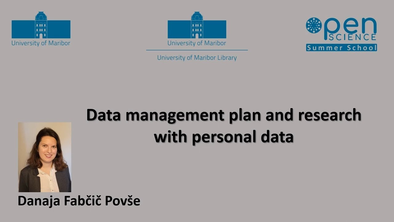 Data management plan and research with personal data (Danaja Fabčič Povše)
