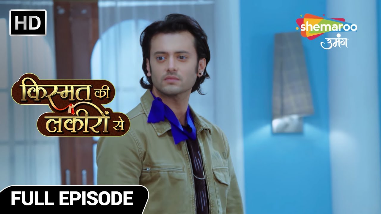 Kismat Ki Lakiron Se Hindi Show | New Episode | Shraddha Ab Ghar Waapas Bhi Aa Jao | Full Episode 99