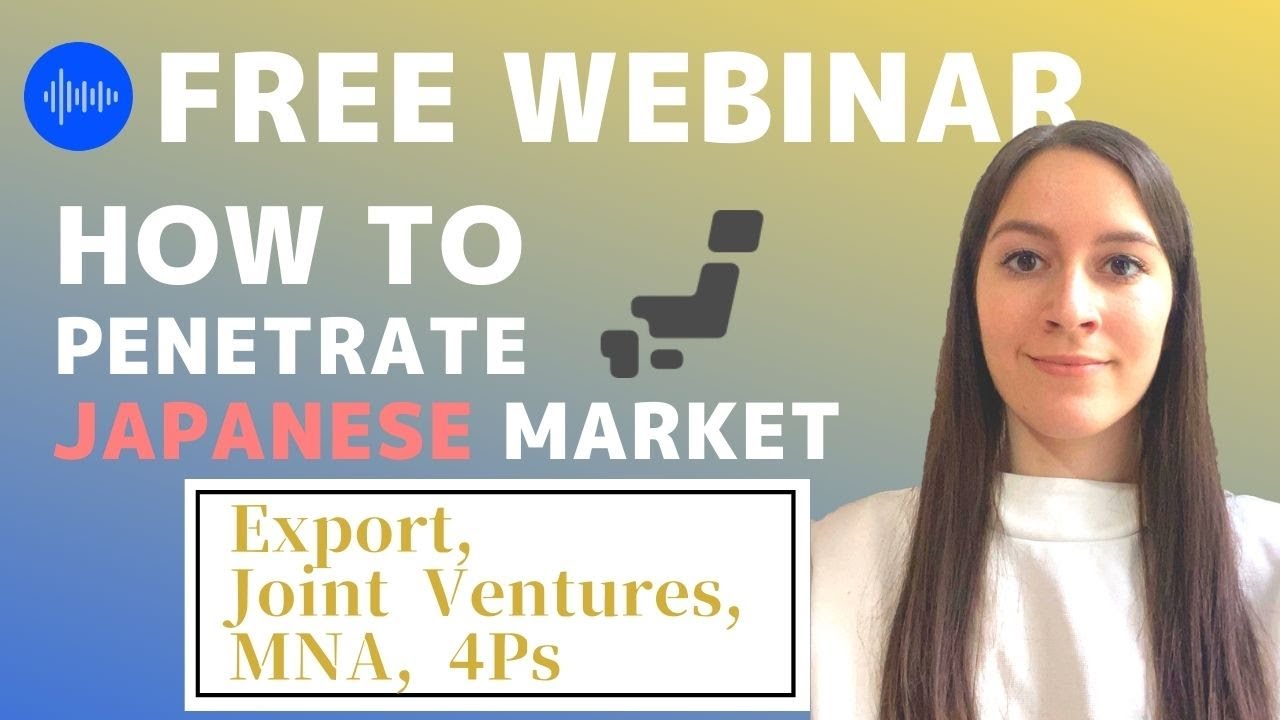 [Webinar Invitation 29.05.2021] Japanese market information | How to penetrate