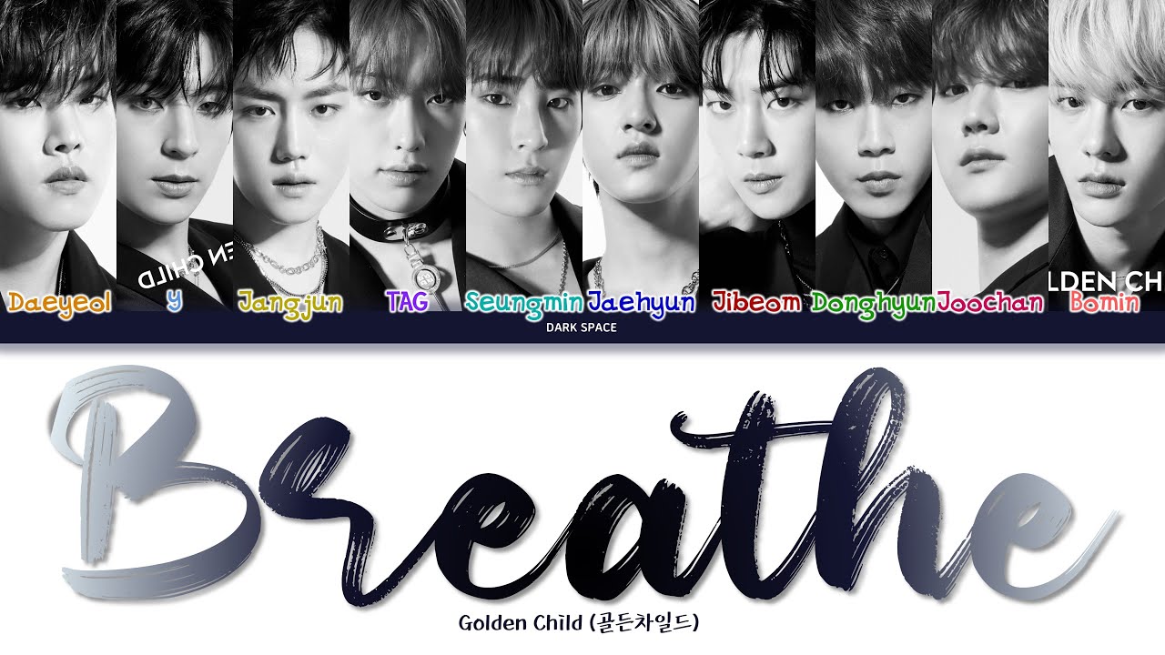 Golden Child (골든차일드) - Breathe [Color Coded Lyrics Eng/Rom/Han]