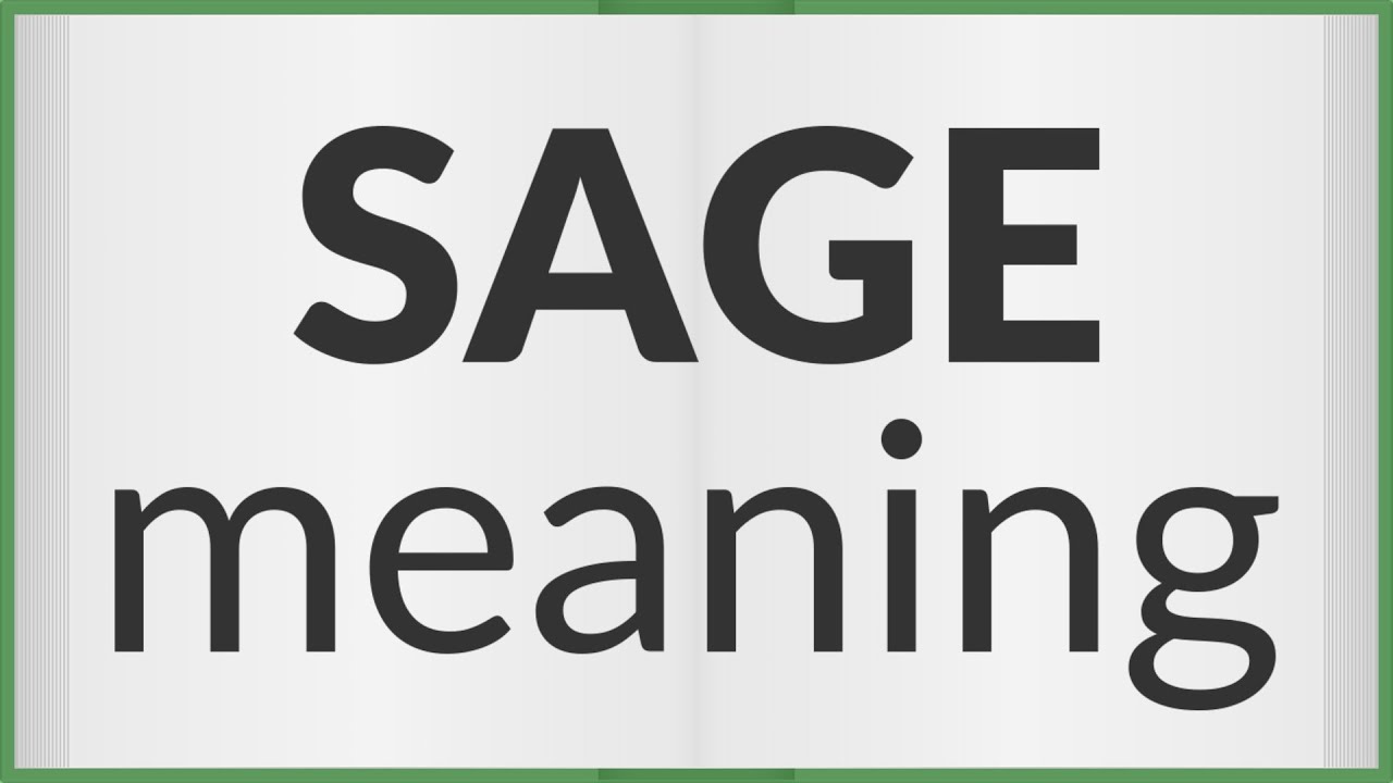 Sage | meaning of Sage