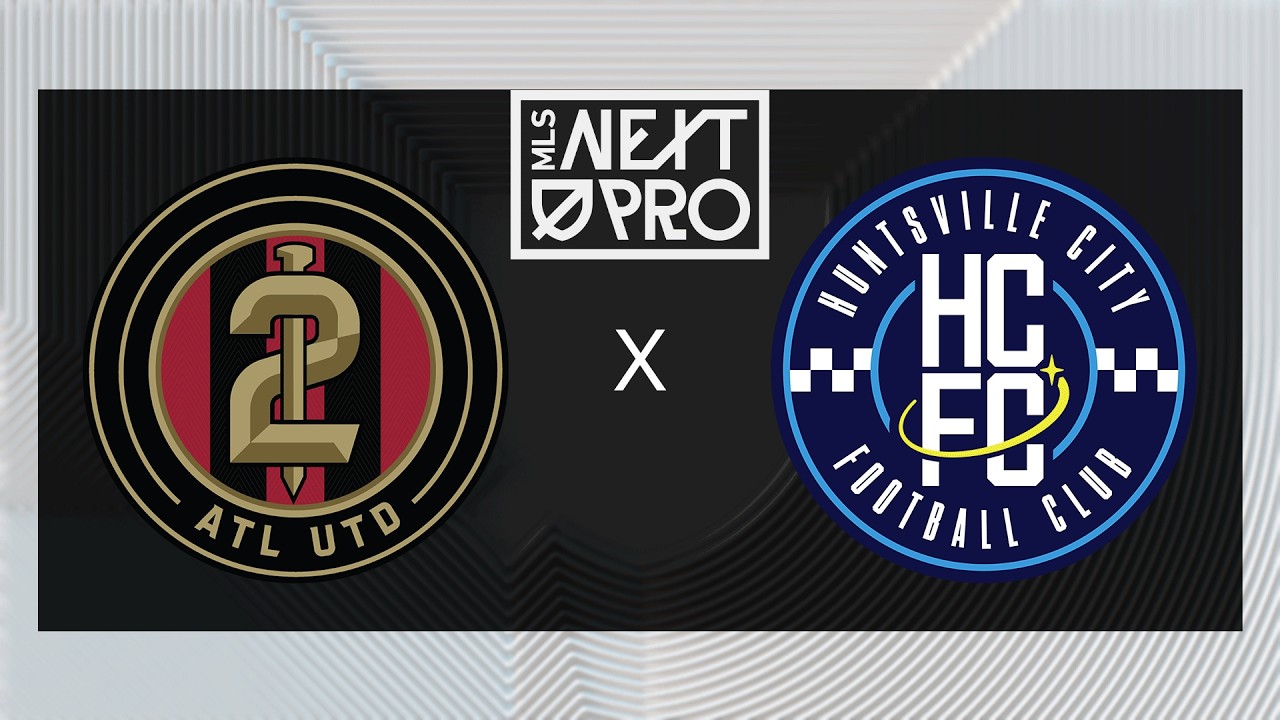 MLS NEXT PRO: Atlanta United 2 vs Huntsville City FC | March 15, 2026