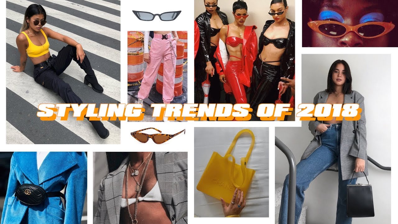 STYLING TRENDS OF 2018