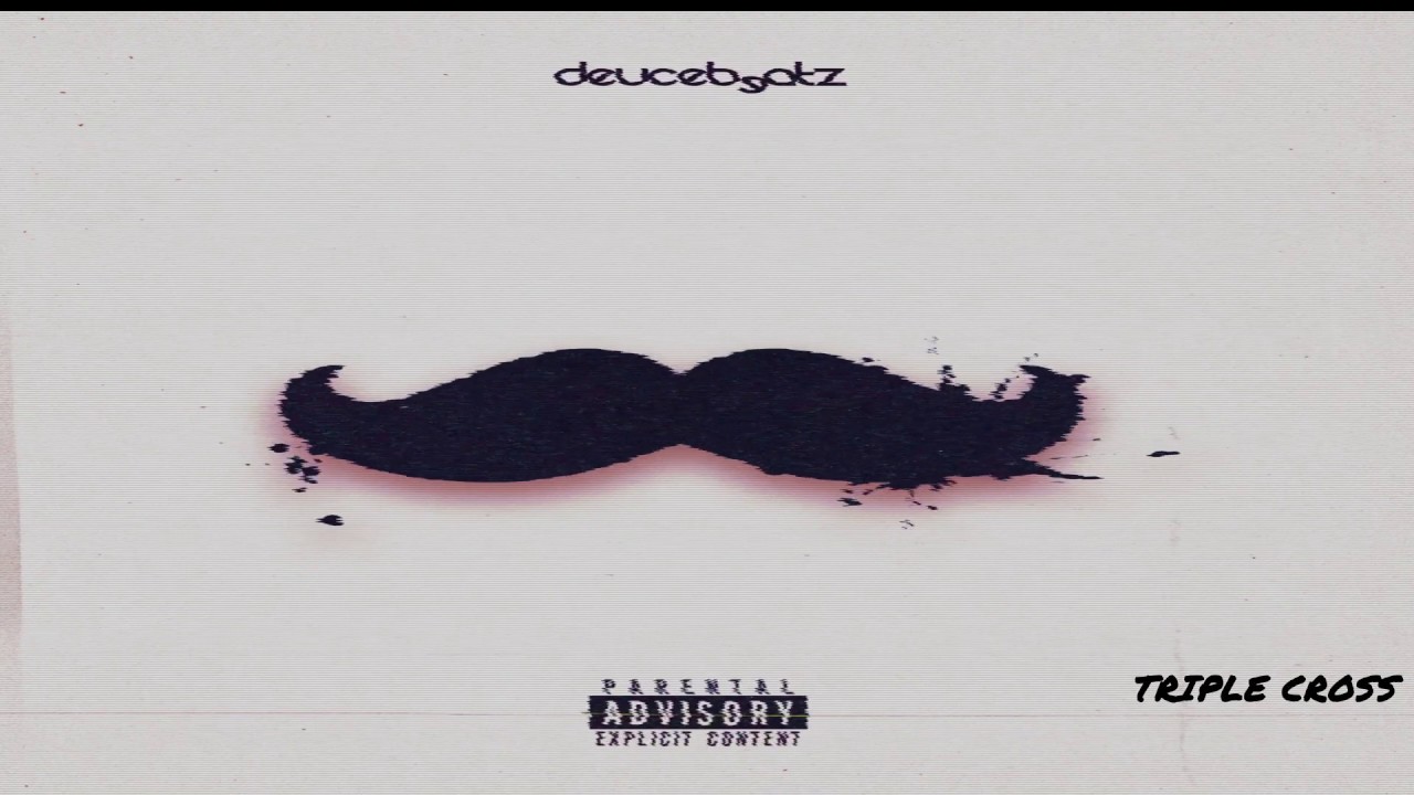 Triple Cross - Prod By.DeuceBeatz x YNG Milly