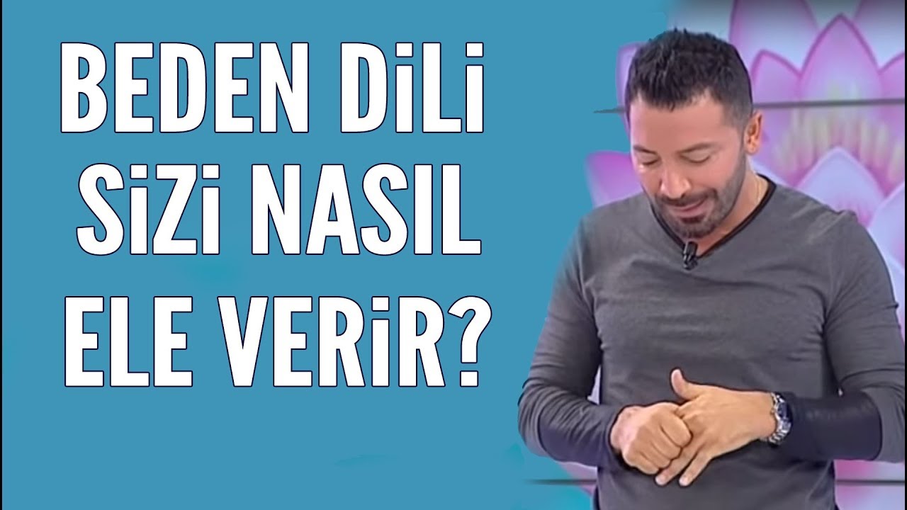 Aşkım Kapışmak: Beden dili duyguları saklamaz