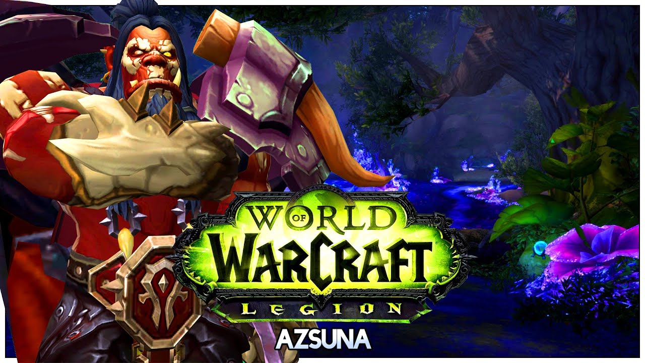 WORLD OF WARCRAFT | AZSUNA | LOREMASTER/ALL QUESTS | PROC WARRIOR | No Commentary