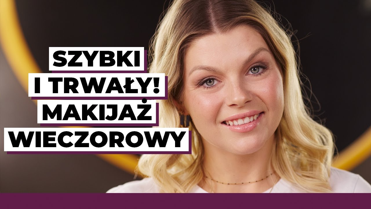 Szybki i trwały makijaż wieczorowy | Uwodzicielski makijaż podkreślający spojrzenie krok po kroku